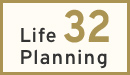 Life 32 Plannning